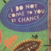 Journey into “I Do Not Come to You By Chance”