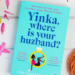Is Marriage the Key to Happiness? “Yinka, Where Is Your Husband?” Stirs the Pot