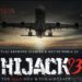 The Paradox of Hijack ’93: Good Actors, Tired Drama
