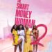 A Year Later with The Smart Money Woman