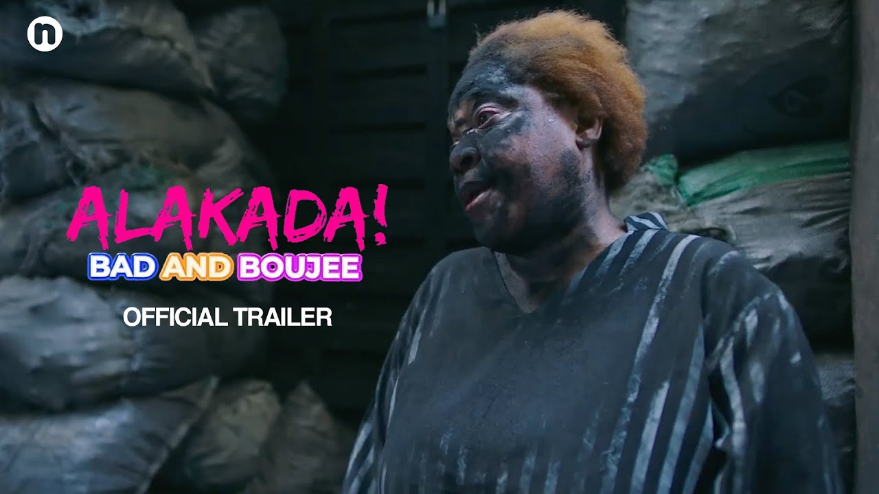 Movie Review: Alakada Bad and Boujie — A Star-Studded Mess