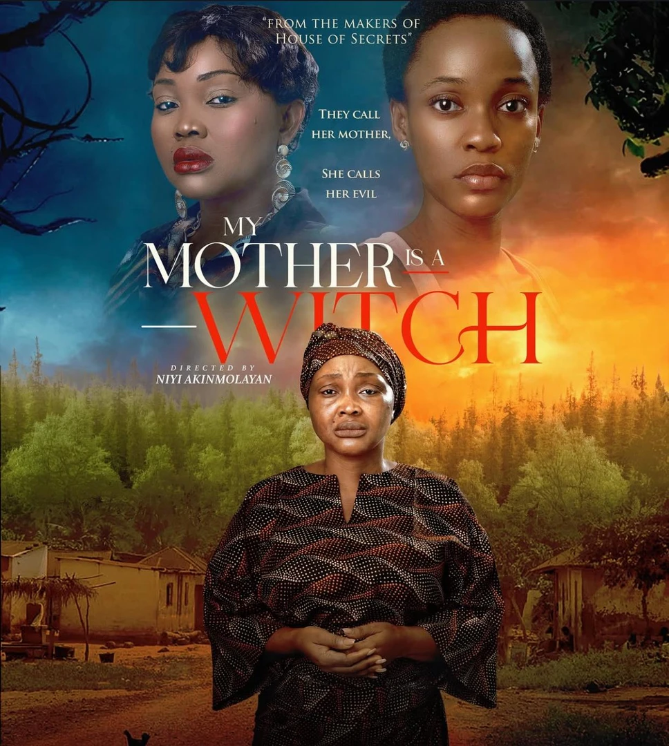 Movie Review: “My Mother is a Witch”: A Bold, Heartfelt Nollywood Triumph You Can’t Miss