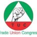 TUC to Dangote: No Company Is Above Nigerian Workers’ Rights