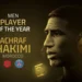 Hakimi Creates History as Defender Wins CAF Men’s Player of the Year