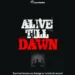 Nollywood’s Zombie Film ‘Alive Till Dawn’ Slated for January 30 Cinema Release