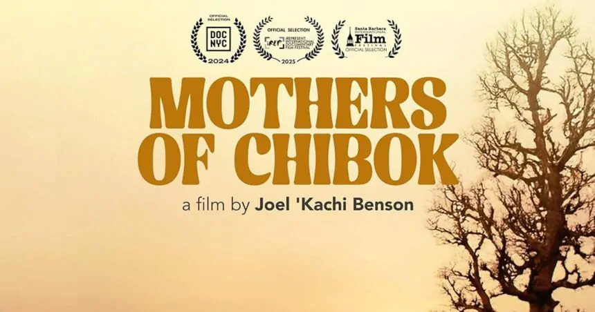 How A New Documentary Tells The Untold Story Of Chibok Mothers — In Cinemas February 27