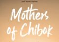 Mothers of Chibok Review: A Powerful Portrait of Resilience in the Face of Terror