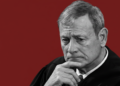 “Political Actors”: Why the Public No Longer Trusts Roberts’ Supreme Court
