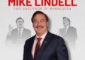 ​Unregistered Voter Mike Lindell Wants to Run Minnesota